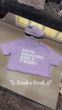 Load image into Gallery viewer, MAR&#39;KAYLA 💜💜💜                        Dope Sneakers and A T-Shirt
