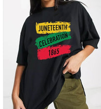 Load image into Gallery viewer, Juneteenth T Shirt
