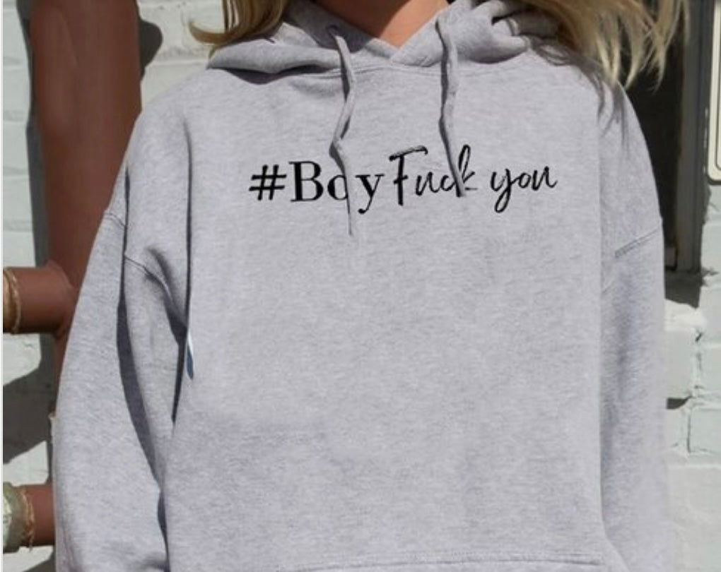 BOY F%CK YOU HOODIE (Grey)